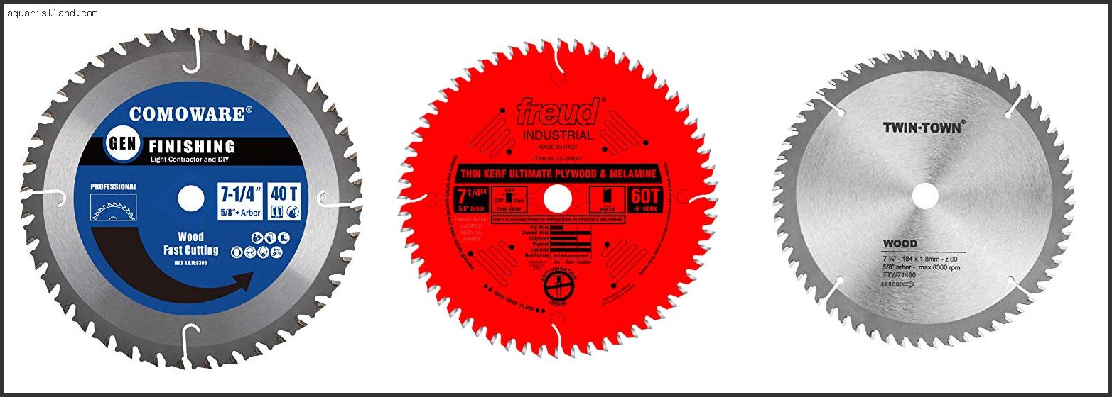 Best 7 1 4 Saw Blade For Plywood