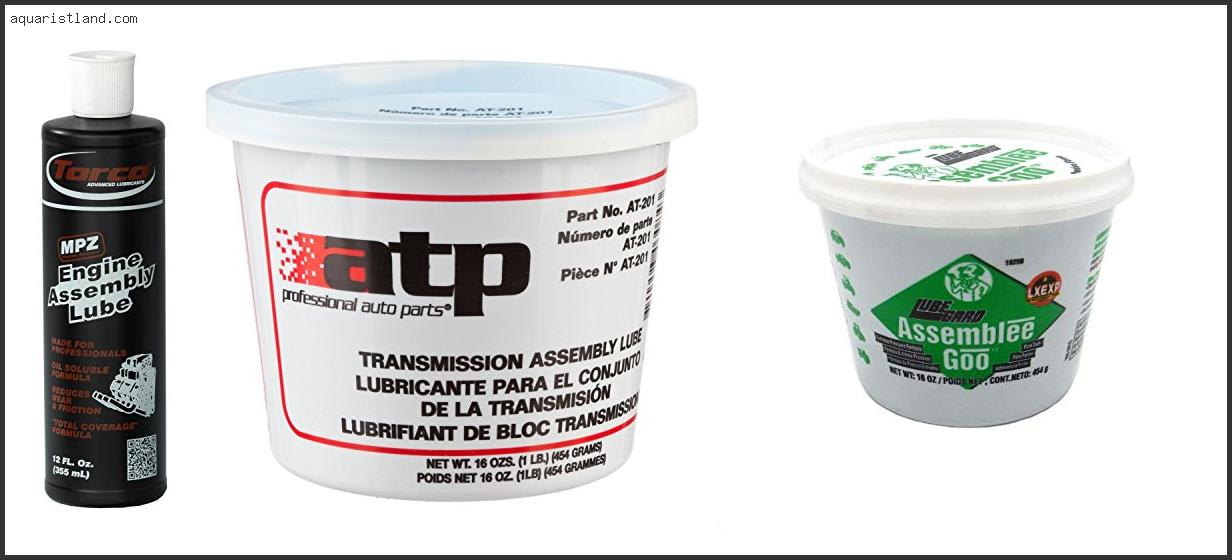 Best Transmission Assembly Lube