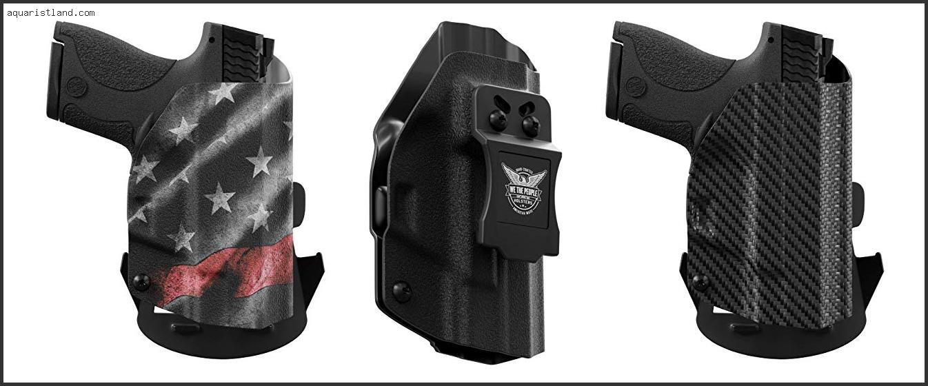 Best Holster For M&p 40c