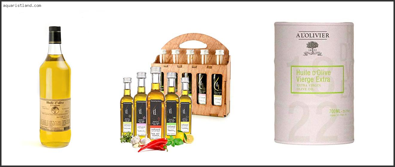 Top 10 Best French Extra Virgin Olive Oil [2022]