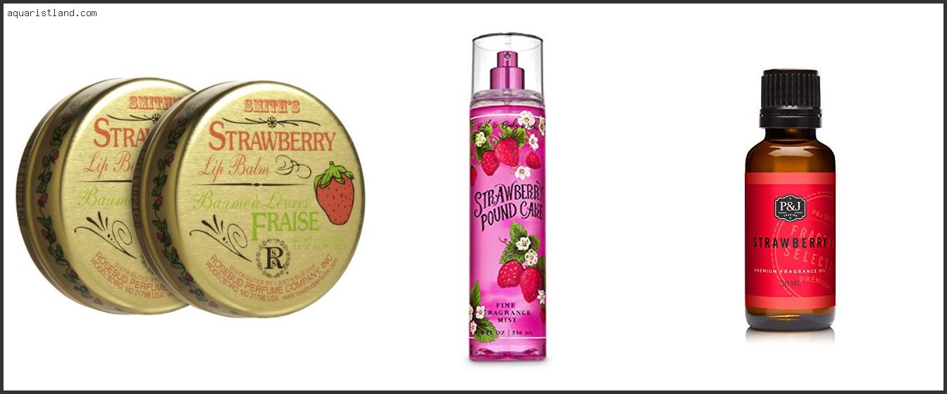 Top 10 Best Strawberry Perfumes [2022]